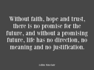 Hope, Trust and Faith