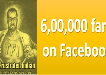The Frustrated Indian hits the 600000 mark on Facebook. What does it mean to us?