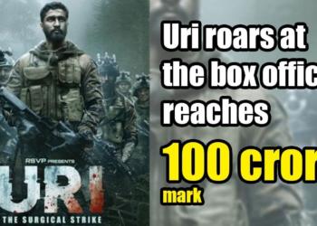 Uri roars at the box office,  reaches 100 crore mark in a record time