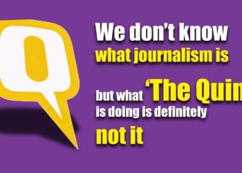 We don’t know what journalism is but what ‘The Quint’ is doing is definitely not it