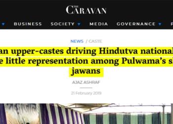 Caravan journalist calls up families of Pulwama martyrs to ask them their caste
