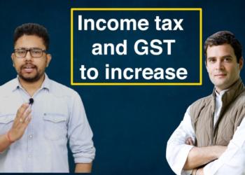 Rahul’s plans to destroy the middle class with increased income tax and GST in the name of NYAY