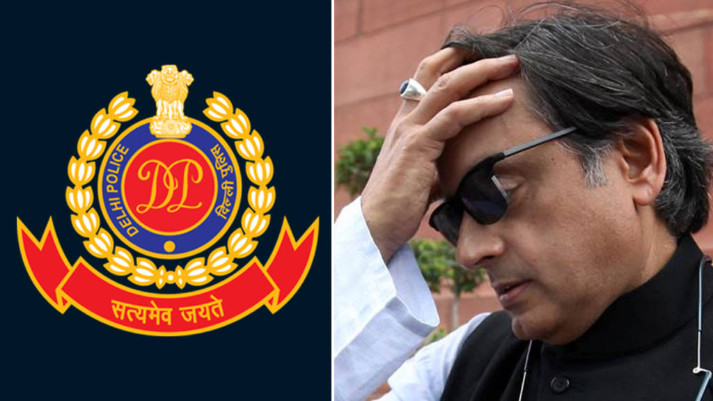 Shashi Tharoor Delhi Police