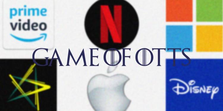 Netflix Vs Hotstar Vs Amazon Vs Zee5 Vs Apple Vs Microsoft Game Of Otts Is On