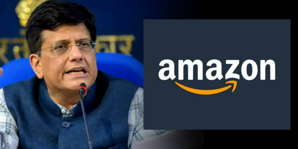 Amazon, Piyush Goyal