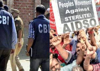 Anti-sterlite protests, Tamil Nadu, CBI