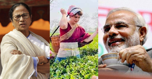 Tea, Narendra Modi, Priyanka Gandhi, Assam, West Bengal, Mamata Banerjee