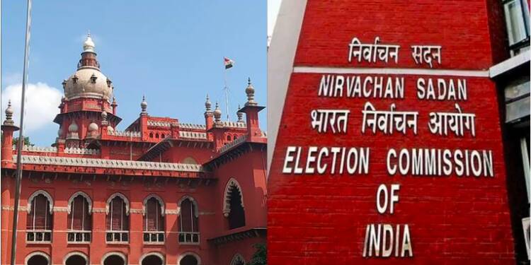 Madras High Court, Election Commission
