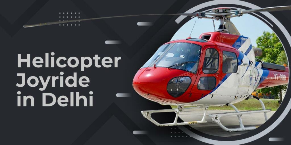 helicopter rides in delhi
