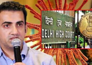 Gautam Gambhir, Delhi High Court, Drugs Controller General of India, COVID-19 vaccine, Delhi BJP, Aam Aadmi party