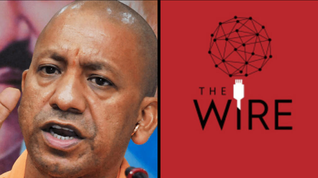 The Wire, Fake News, Yogi Government, Uttar Pradesh, Siddharth Varadarajan,