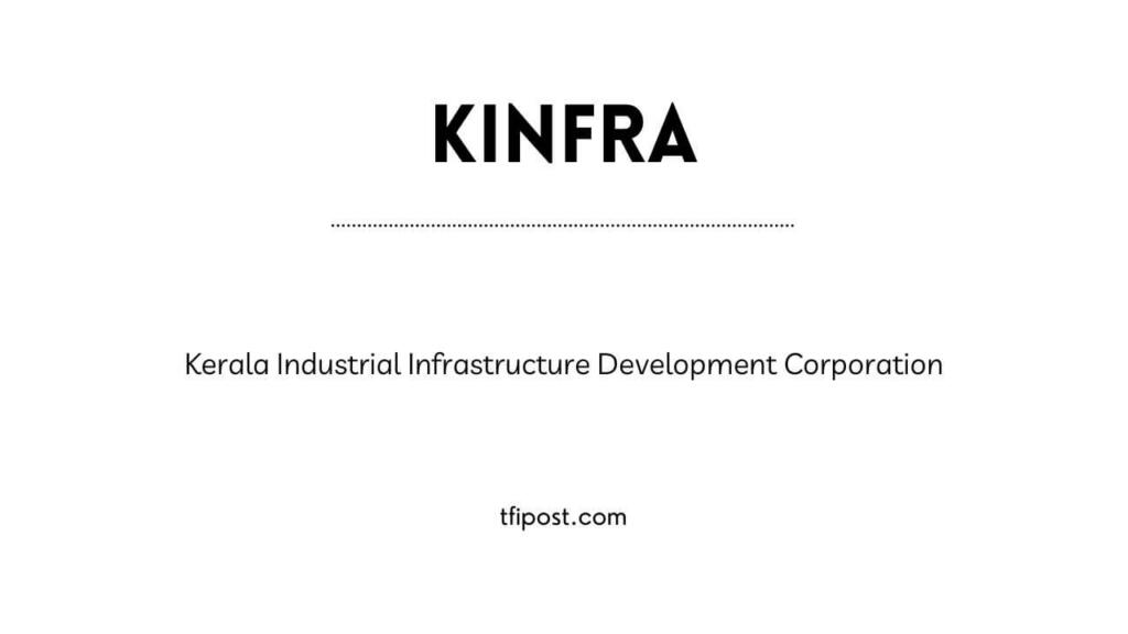 Kinfra full form