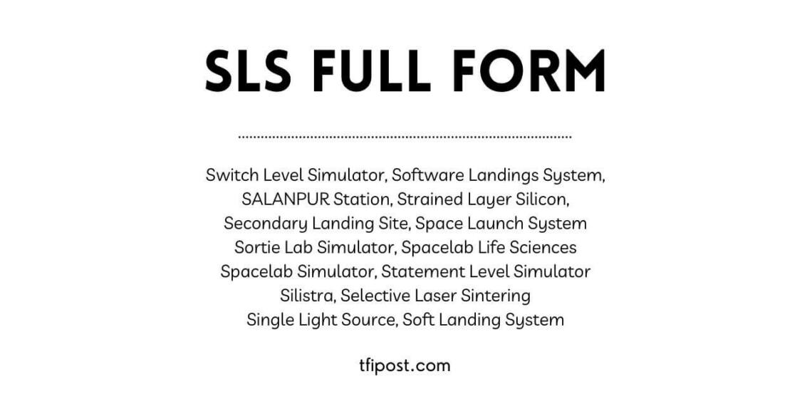 full-form-of-sls-with-meanings-of-each-major-fields-tfipost