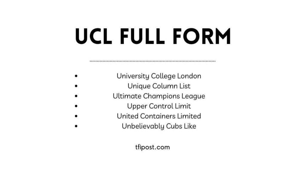 UCL full form table