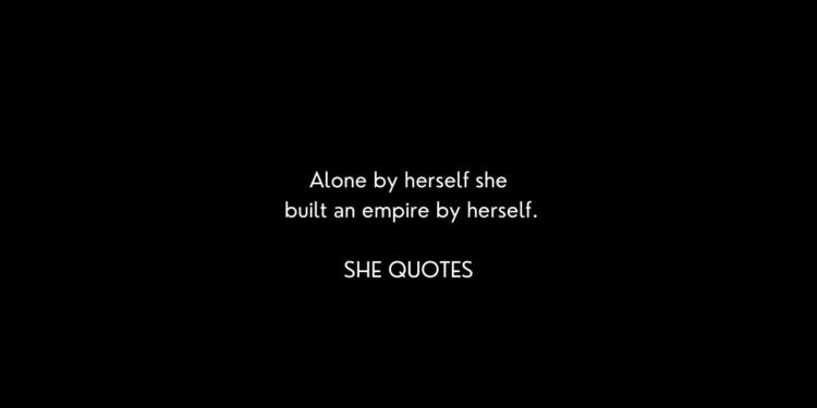 Best she quotes