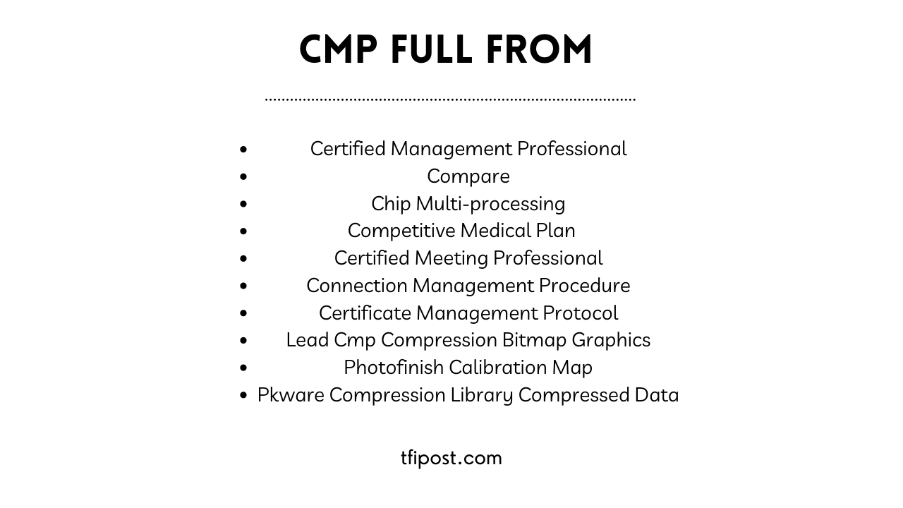 CMP Full Form With Explanation And Definition Tfipost