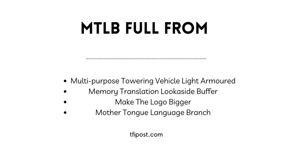 MTLB full form form