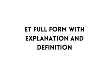 ET full form