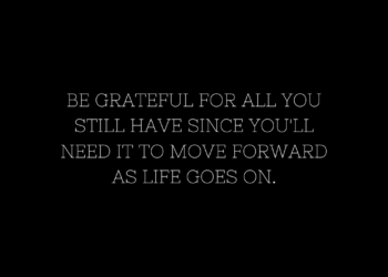 best life goes on quotes