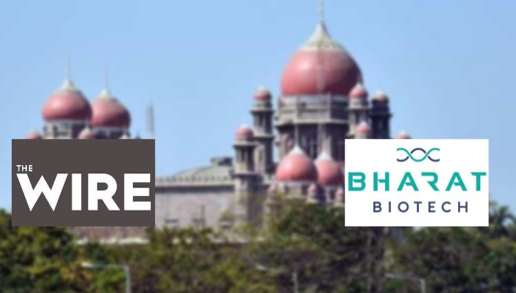 The Wire, Bharat Biotech, Telangana, HC