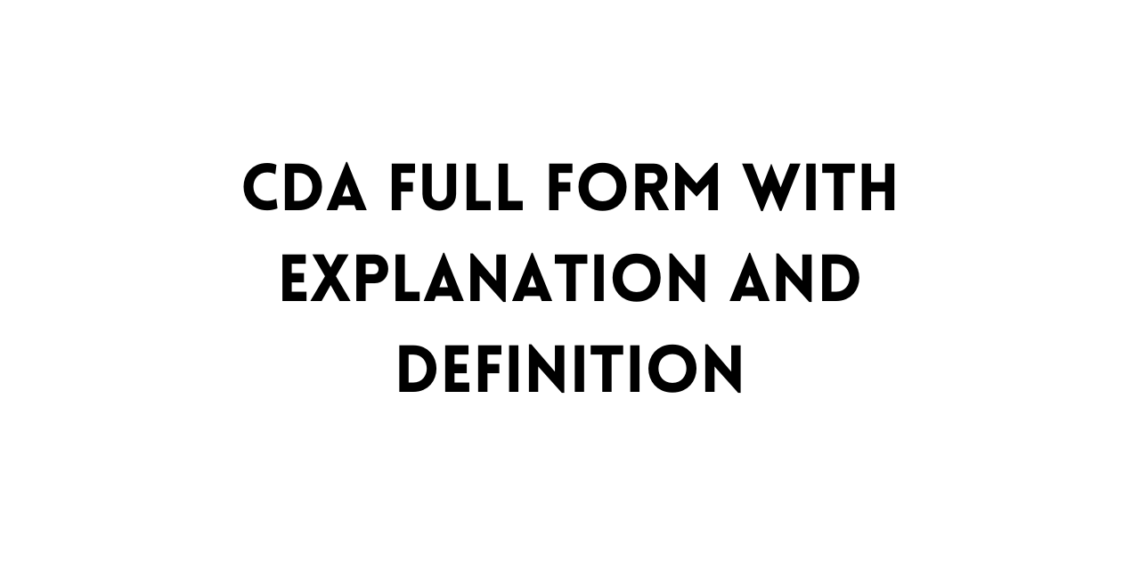 cda-full-form-with-explanation-and-definition-tfipost