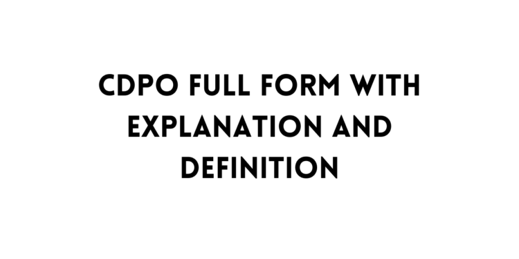 CDPO full form table