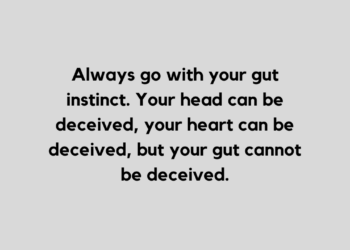 gut feeling quote and caption
