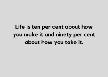 - life is what you make it quotes 