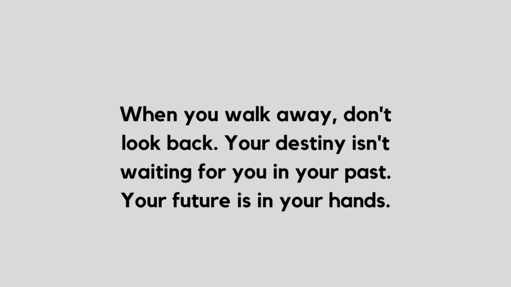 walk away quote and caption