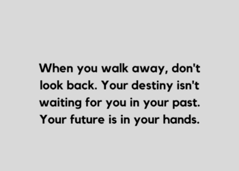 walk away quote and caption