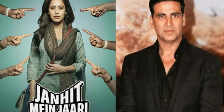 Janhit Mein Jaari: If a social message-oriented movie doesn’t have Akshay Kumar, it won’t get screens