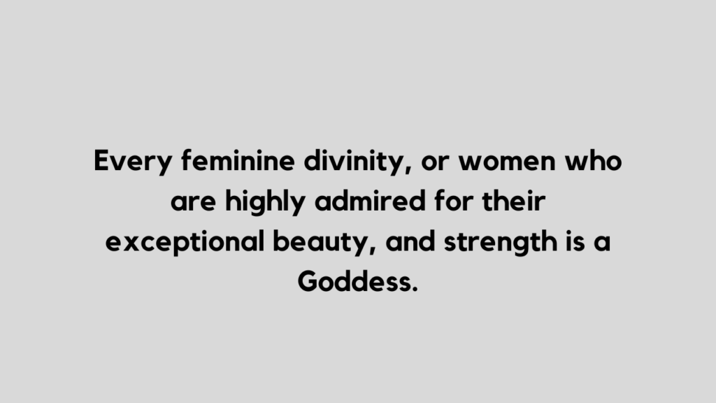 Divinity Goddess quotes