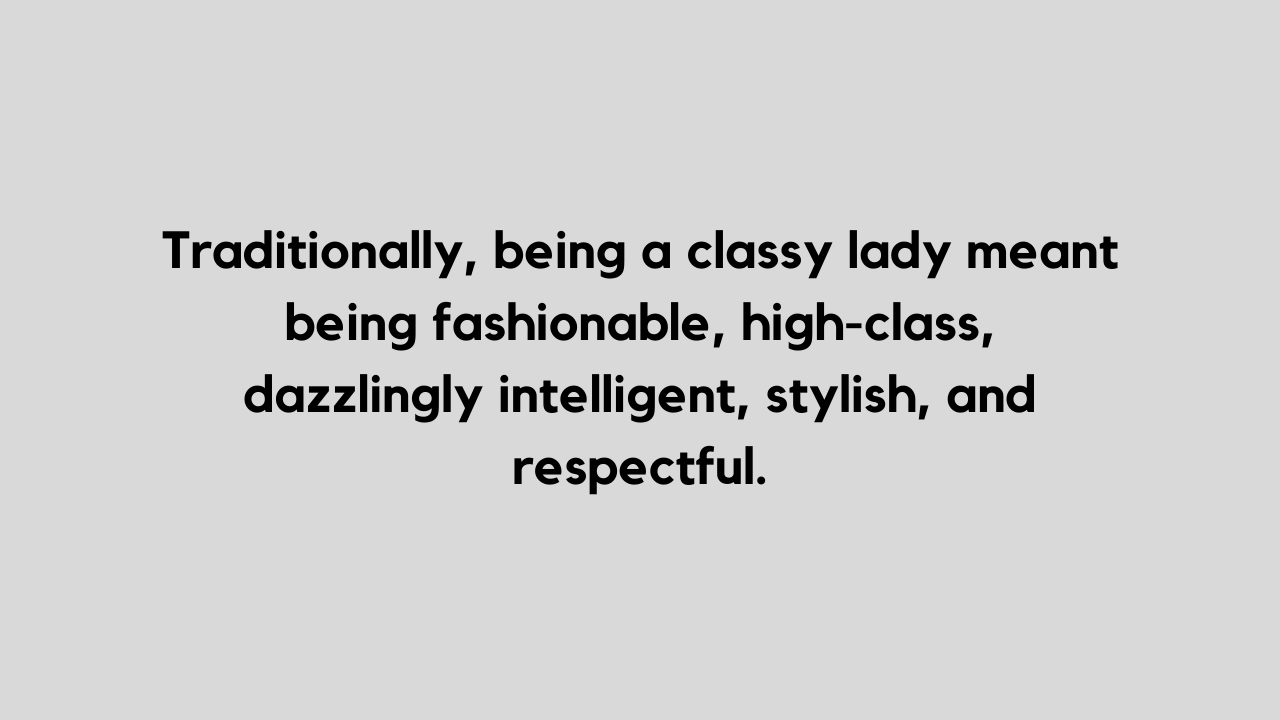 classy women's dignity quotes
