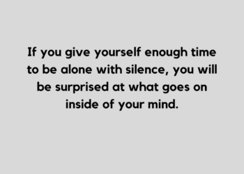 move in silence quote