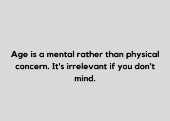 age is just a number quotes