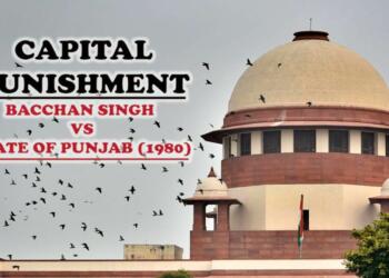 Bachan Singh vs State Of Punjab