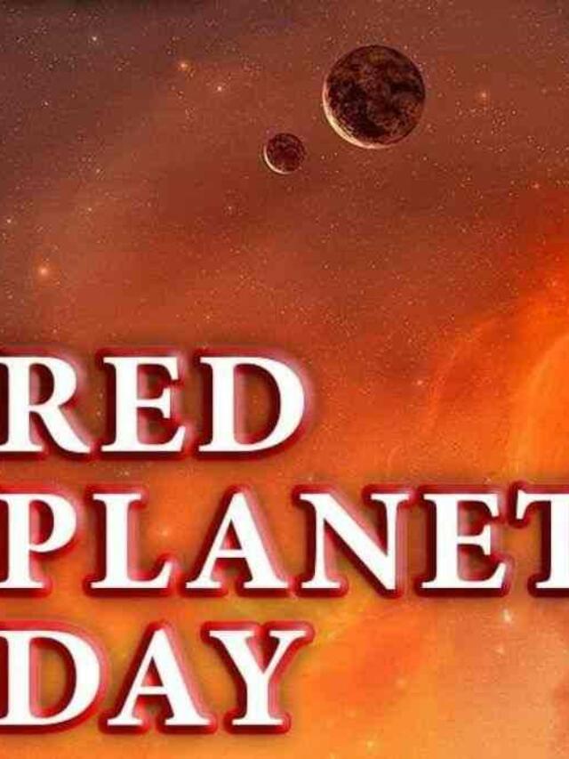 Why Red day is celebrated? Know some facts about Red Mars
