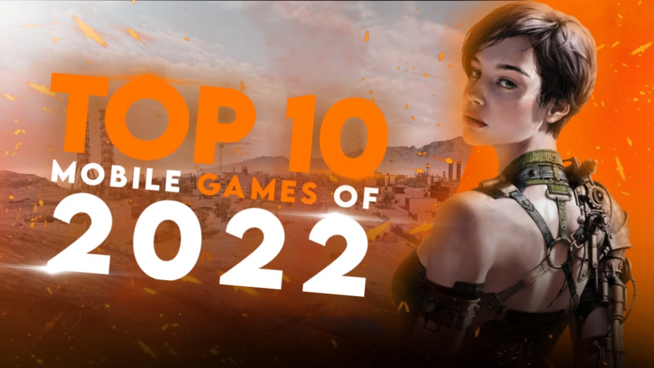 Best 10 android games of 2022