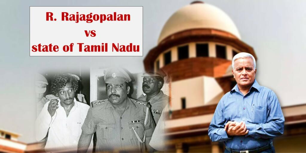 Rajagopalan vs state of Tamil Nadu