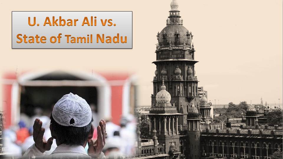 Akbar Ali vs State of Tamil Nadu case