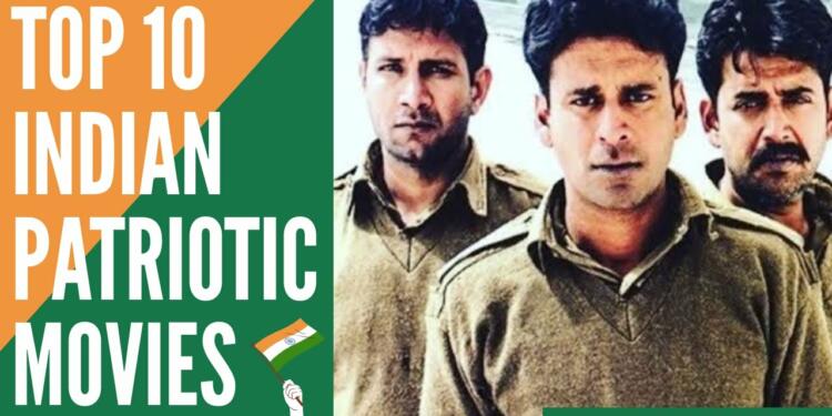 10 best patriotic Bollywood movies to watch