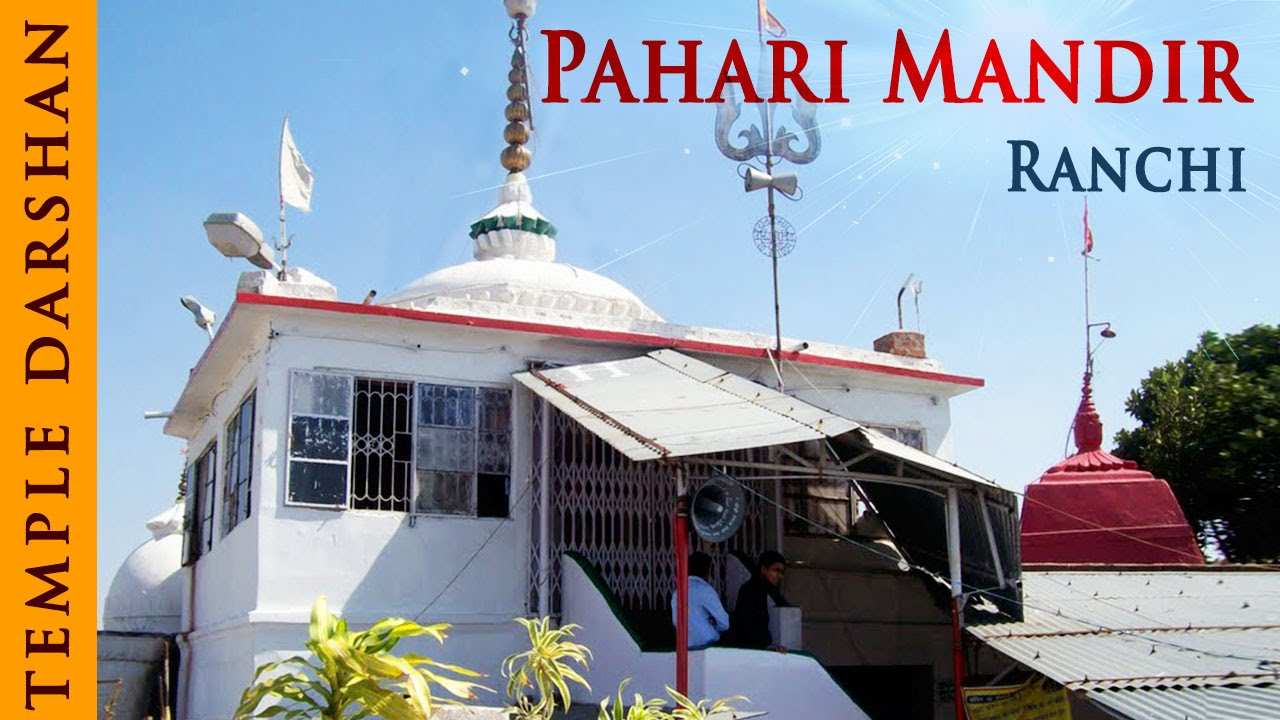 Pahari Picnic Porn Hd - Pahari Mandir Ranchi, Timings, history, travel guide & how to reach