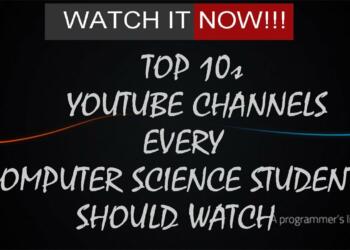 10 YouTube channels for Computer science students to must follow