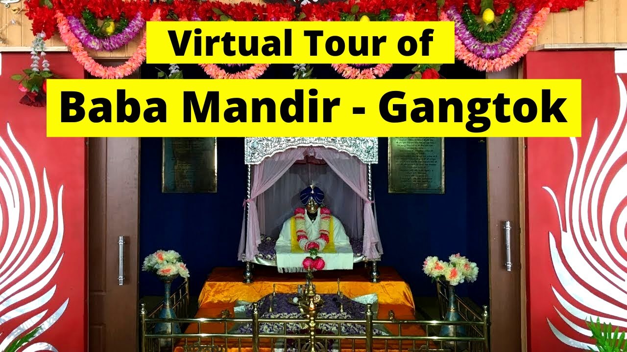Baba Mandir Gangtok darshan 