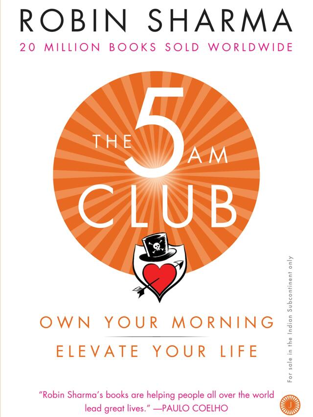 TOP 10 life lessons to learn from Robin Sharma's 5 AM Club Book ...