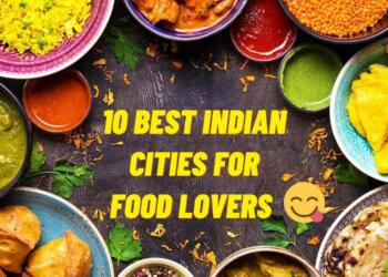 10 Indian cities known for their street food