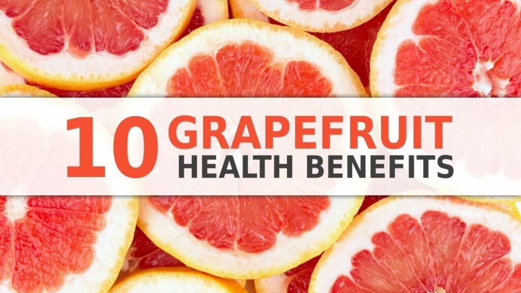 Grapefruit juice health benefits