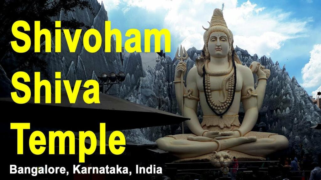 Bangalore Shivoham Shiva Temple thumbnail