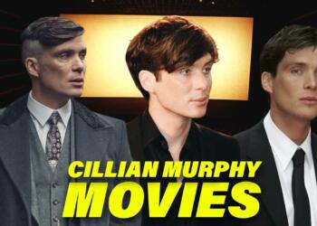 Best Cillian Murphy Movies
