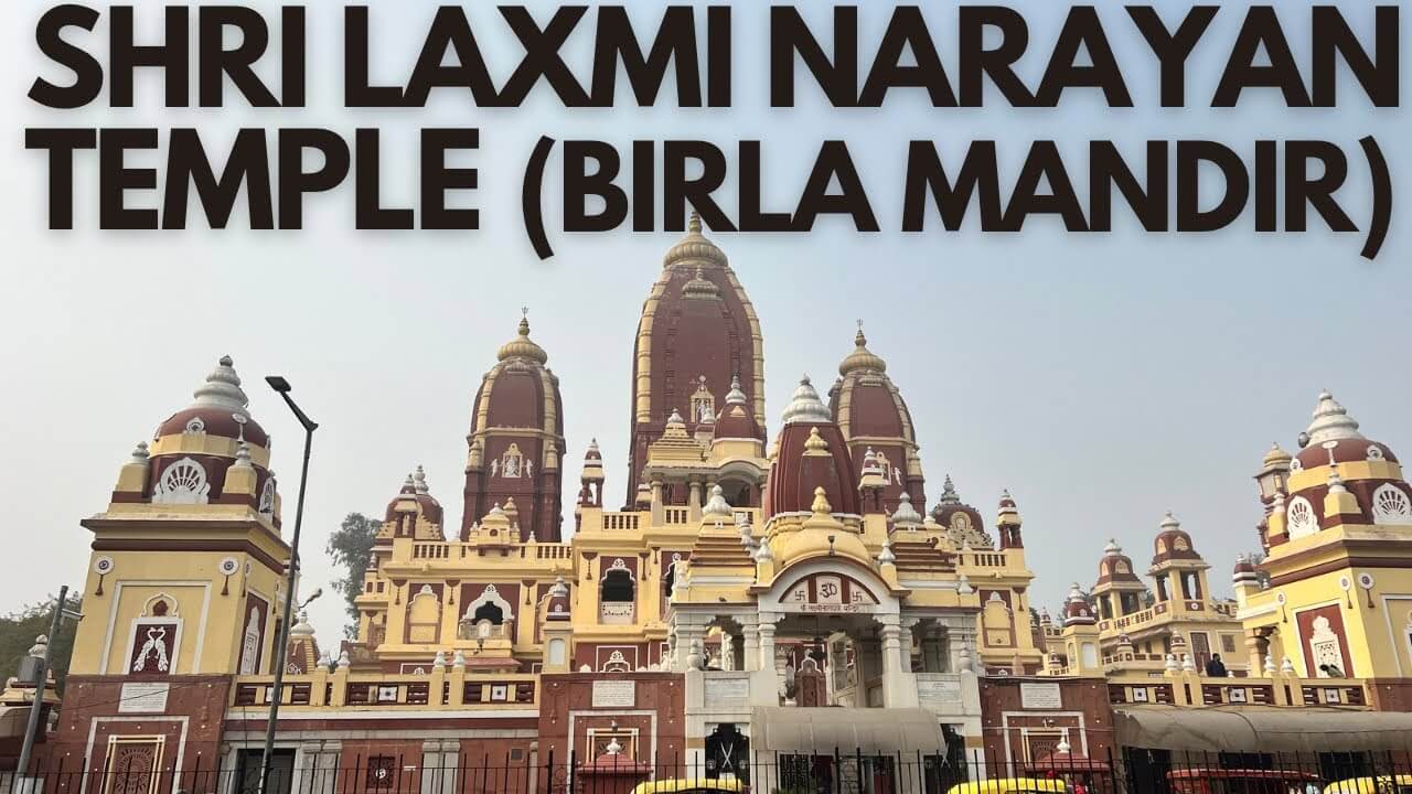 Laxmi Narayan Temple Delhi 